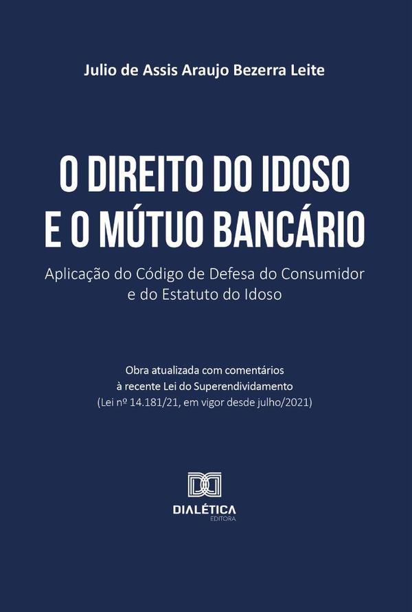 O Direito do Idoso e o Mútuo Bancário