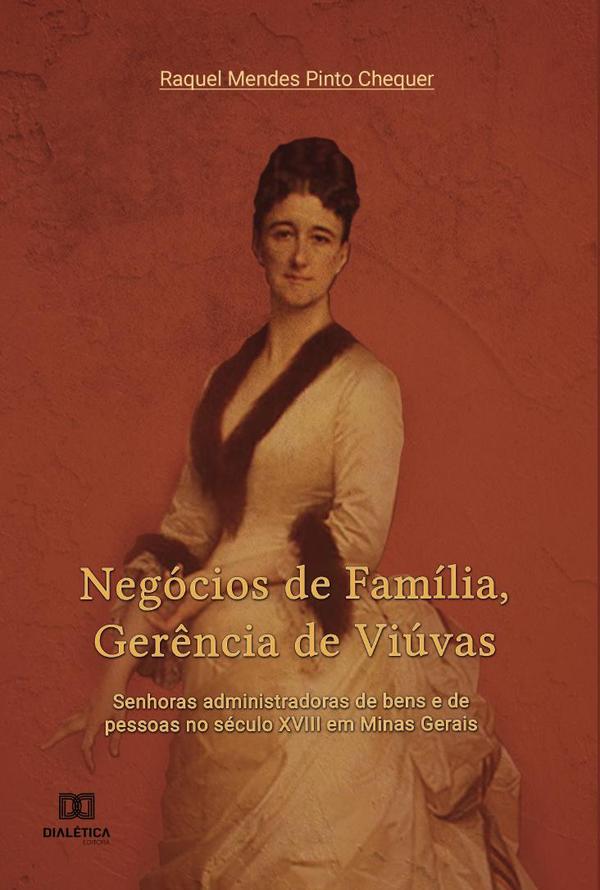 Negócios de Família, Gerência de Viúvas