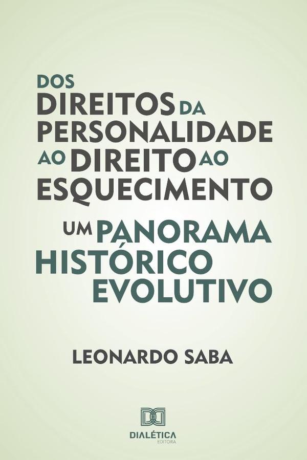 Dos direitos da personalidade ao direito ao esquecimento