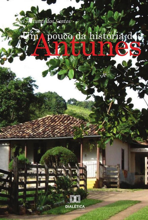 Um pouco da história dos Antunes