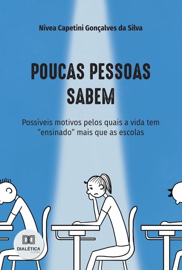 Poucas pessoas sabem