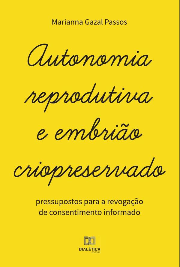 Autonomia reprodutiva e embrião criopreservado