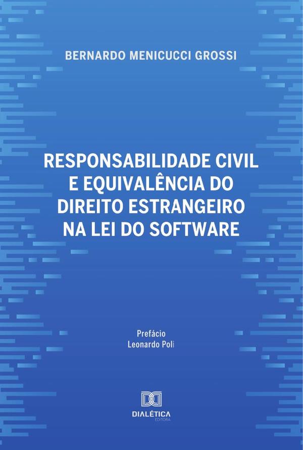 Responsabilidade civil e equivalência do direito estrangeiro na lei do software