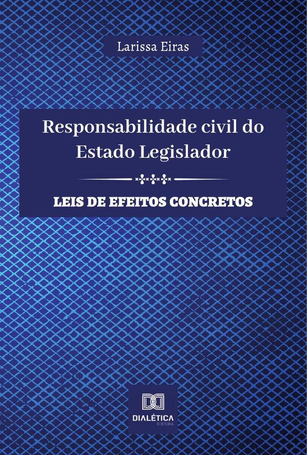 Responsabilidade civil do Estado Legislador