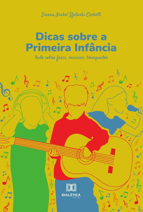 Dicas sobre a Primeira Infância