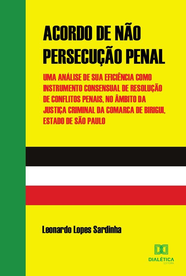Acordo de Não Persecução Penal