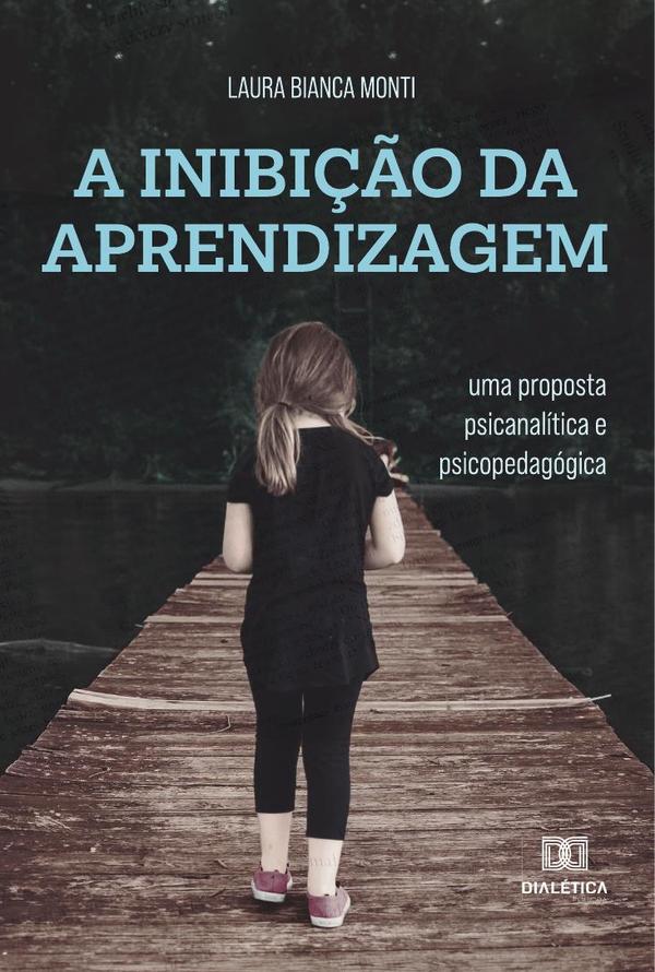 A Inibição da Aprendizagem
