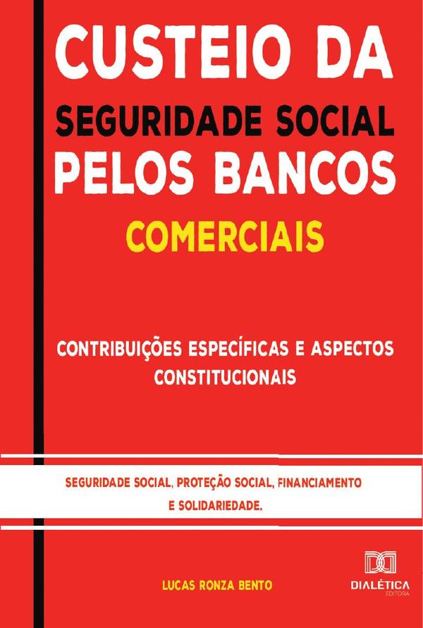 Custeio da Seguridade Social pelos Bancos Comerciais