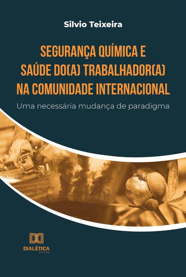 Segurança Química e Saúde do(a) Trabalhador(a) na Comunidade Internacional