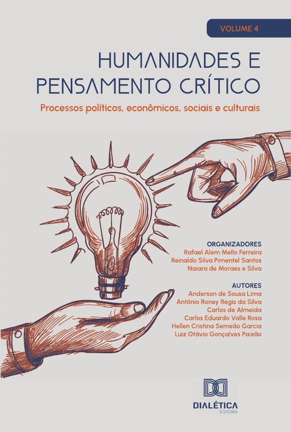 Humanidades e pensamento crítico - processos políticos, econômicos, sociais e culturais