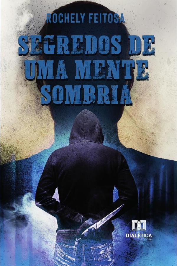 Segredos de uma Mente Sombria