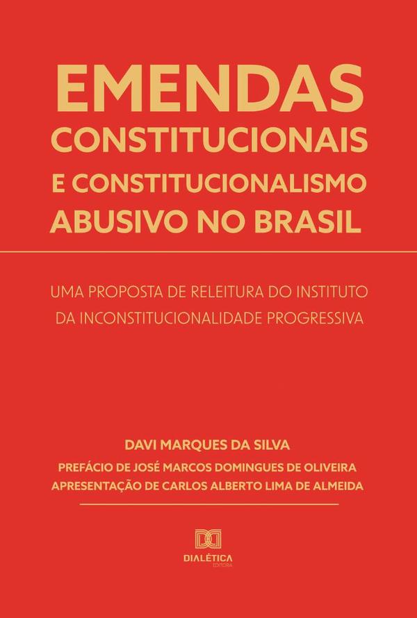 Emendas constitucionais e constitucionalismo abusivo no Brasil