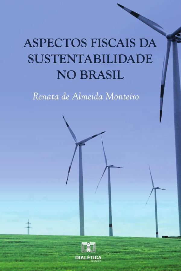 Aspectos Fiscais da Sustentabilidade no Brasil