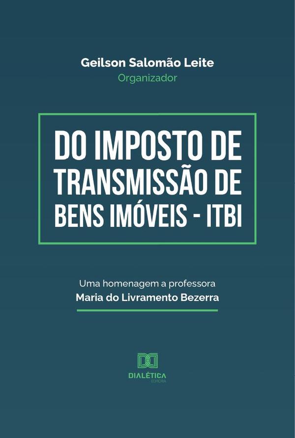 Do Imposto de Transmissão de Bens Imóveis - ITBI