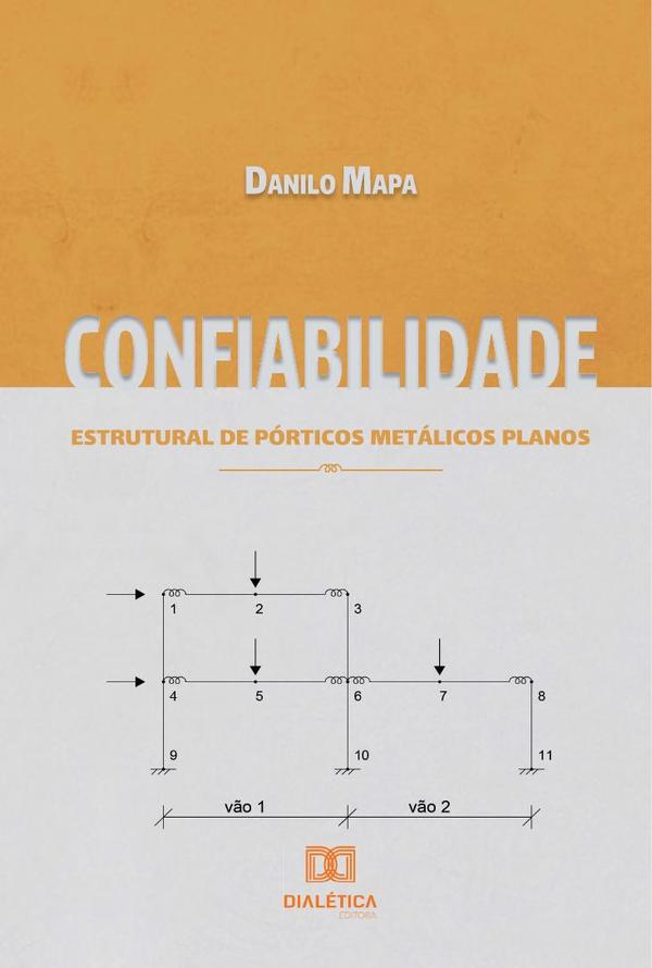 Confiabilidade estrutural de pórticos metálicos planos
