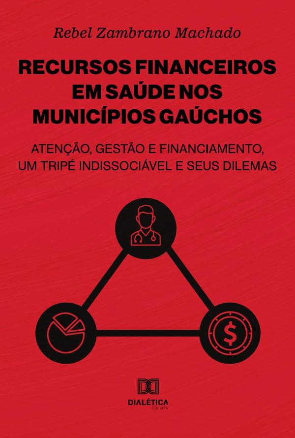 Recursos financeiros em saúde nos municípios gaúchos