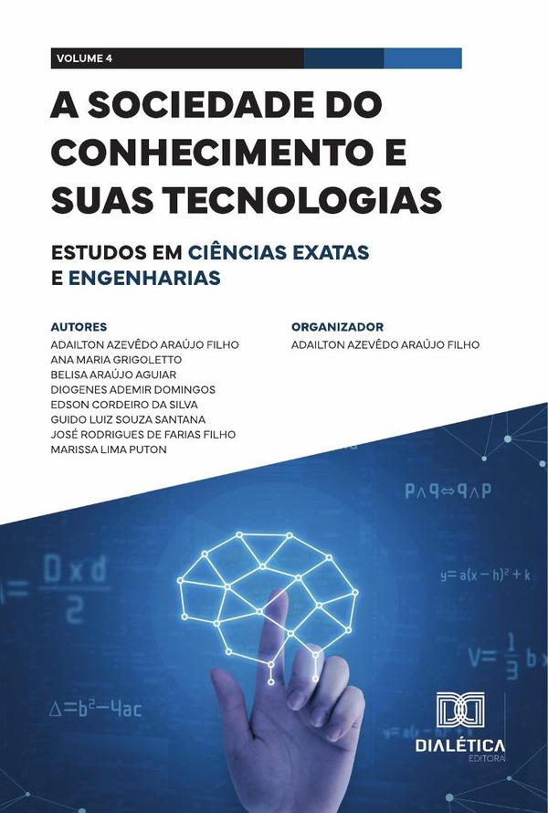 A sociedade do conhecimento e suas tecnologias - estudos em Ciências Exatas e Engenharias