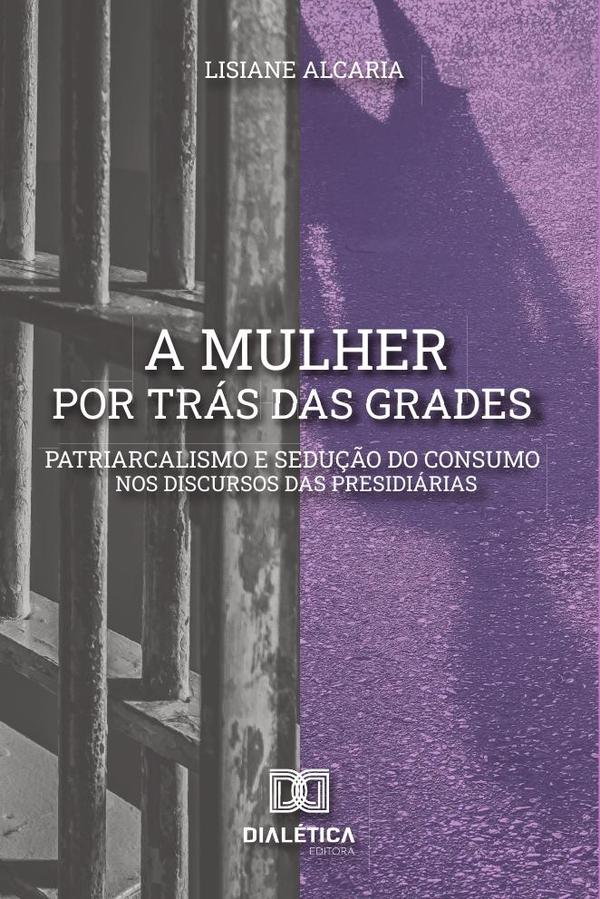 A mulher por trás das grades