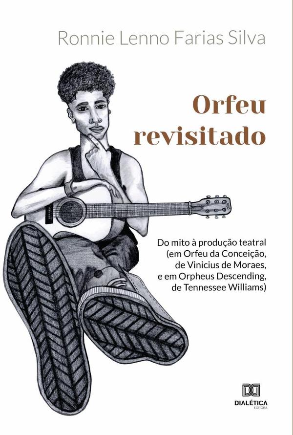 Orfeu revisitado: do mito à produção teatral