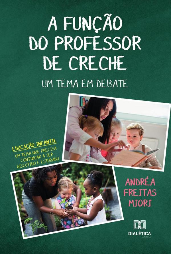 A Função do Professor de Creche: um tema em debate