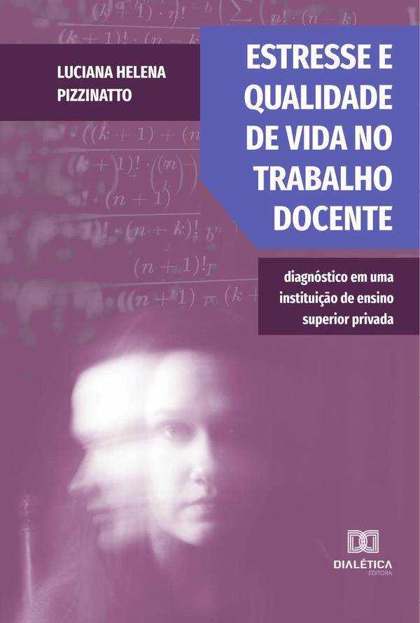 Estresse e qualidade de vida no trabalho docente