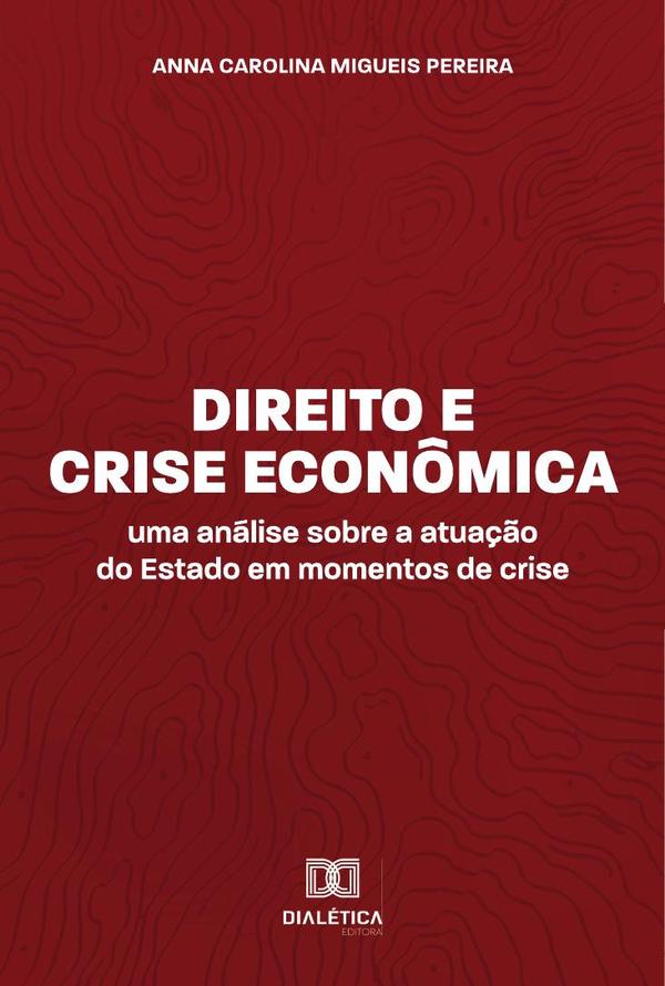 Direito e Crise Econômica