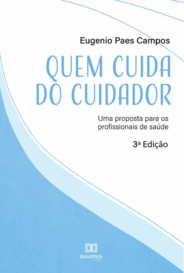 Quem cuida do cuidador