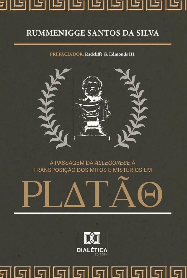 A passagem da Allegorese à Transposição dos Mitos e Mistérios em Platão