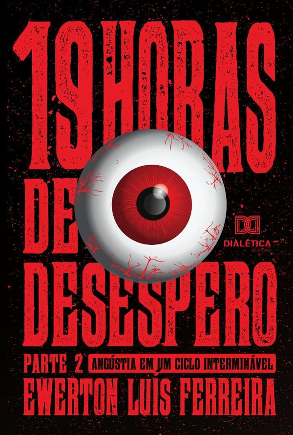19 Horas de Desespero - Parte 2