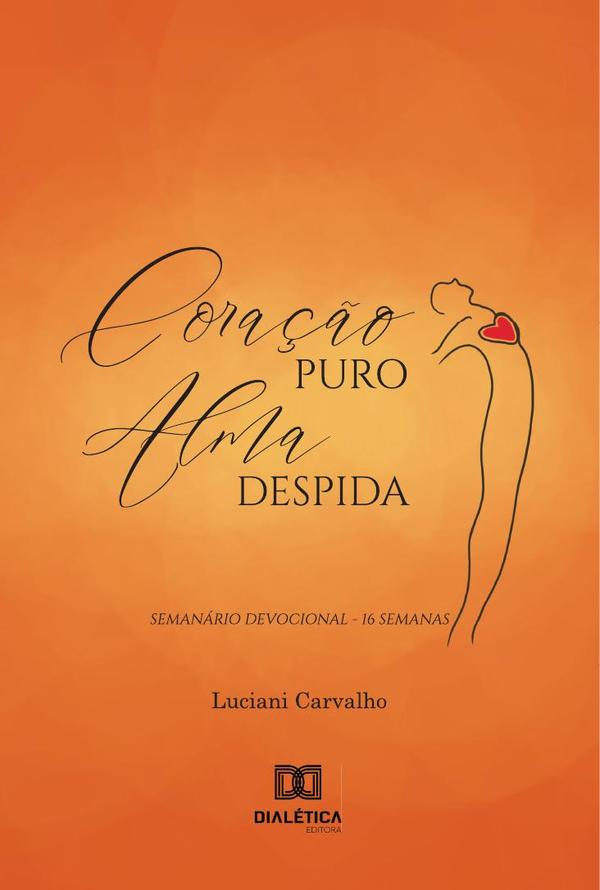 Coração puro, alma despida