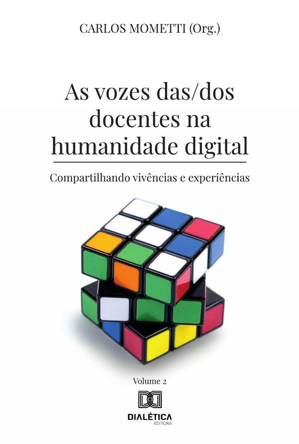 As vozes das/dos docentes na humanidade digital