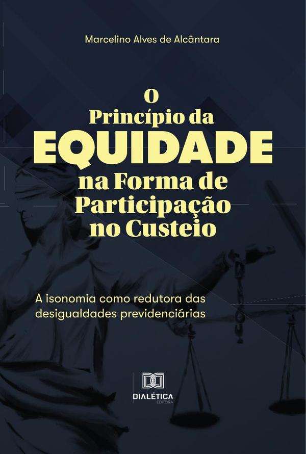 O Princípio da Equidade na Forma de Participação no Custeio