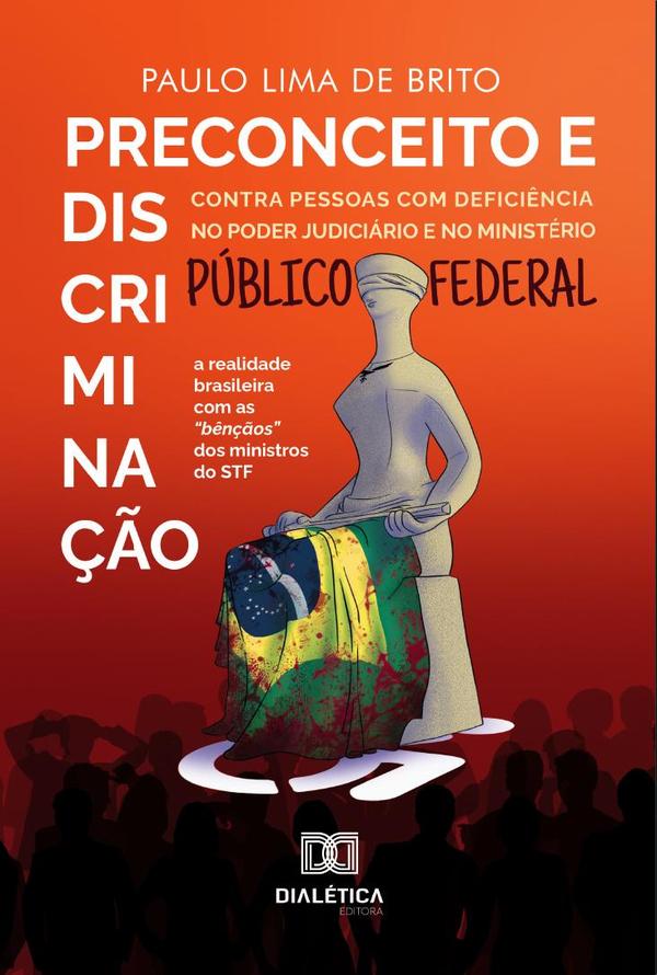 Preconceito e discriminação contra pessoas com deficiência no Poder Judiciário e no Ministério Público Federal