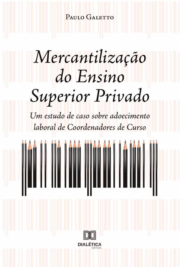 Mercantilização do Ensino Superior Privado