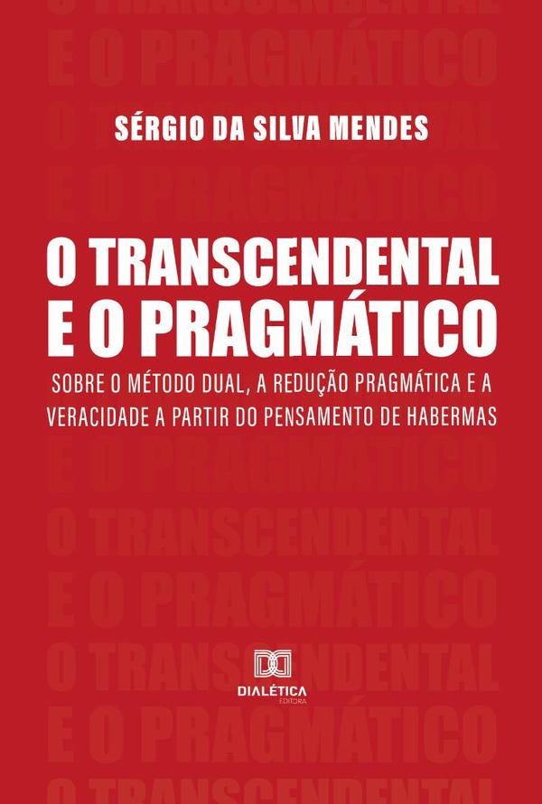 O Transcendental e o Pragmático