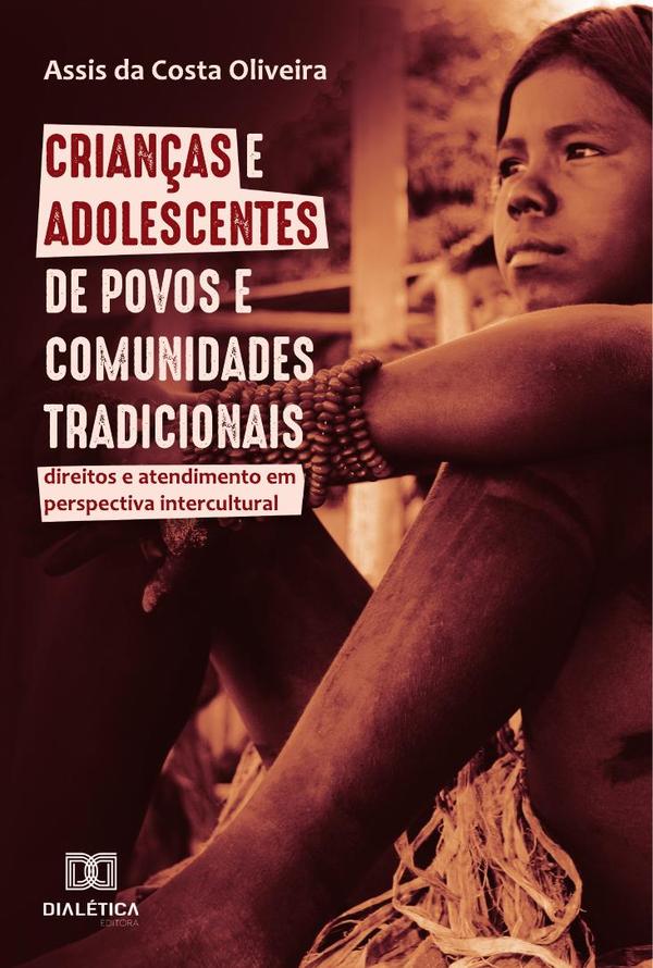 Crianças e adolescentes de povos e comunidades tradicionais