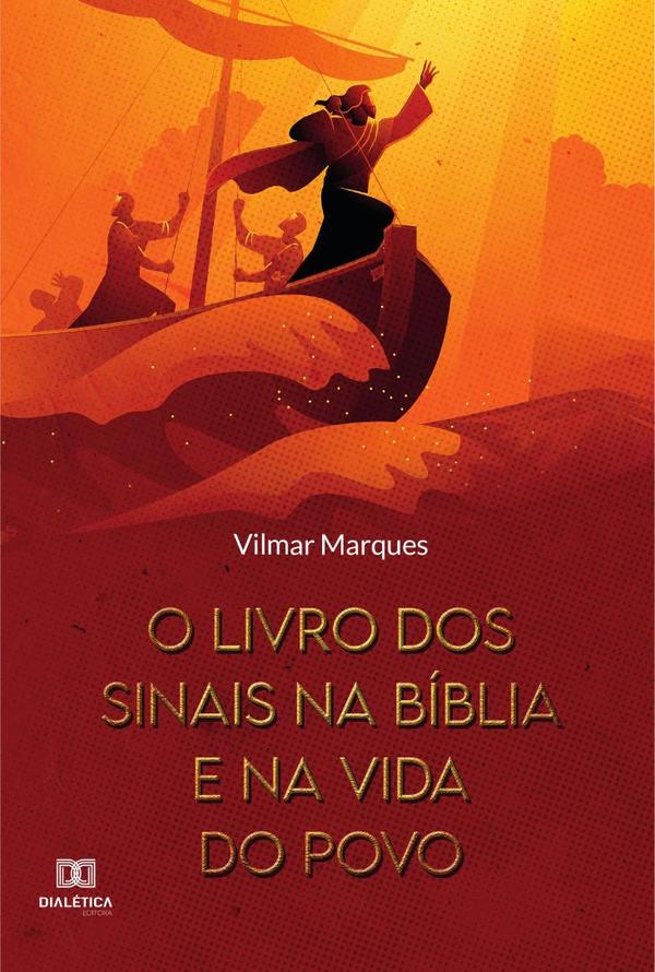 O livro dos sinais na Bíblia e na vida do povo