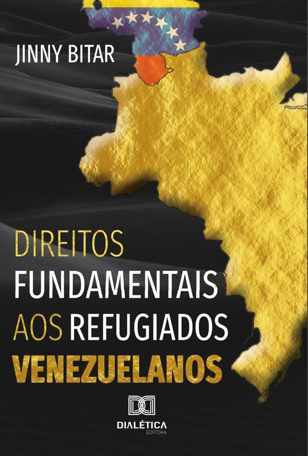 Direitos Fundamentais aos Refugiados Venezuelanos