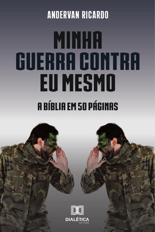 Minha guerra contra eu mesmo