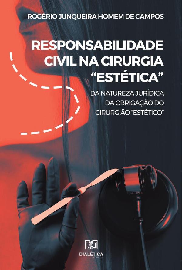 Responsabilidade civil na cirurgia “Estética”