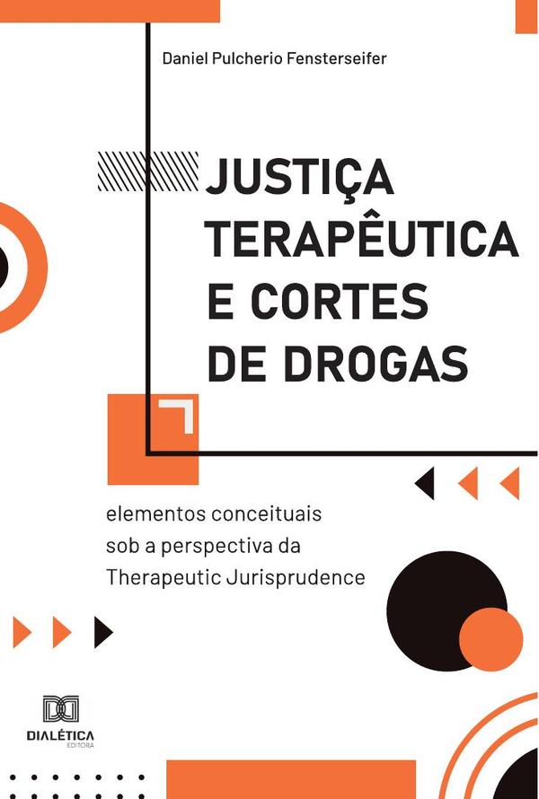 Justiça Terapêutica e Cortes de Drogas