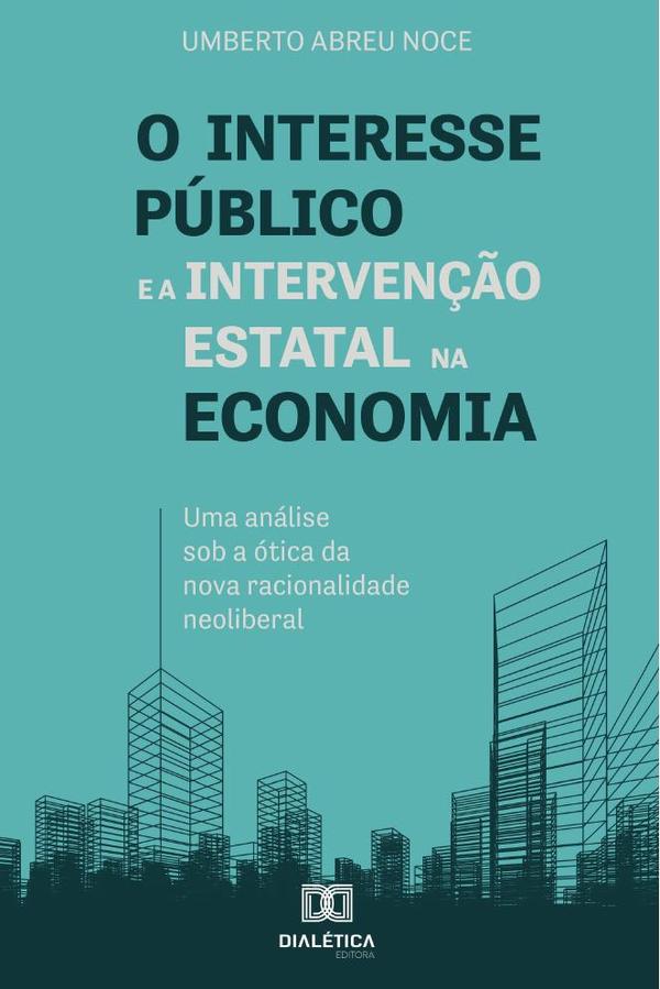O interesse público e a intervenção estatal na economia