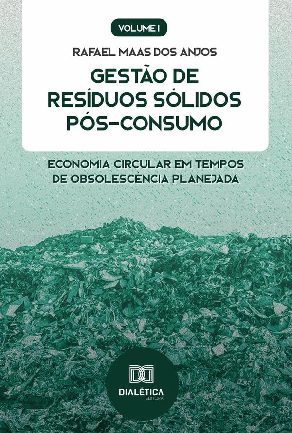 Gestão de Resíduos Sólidos Pós-Consumo