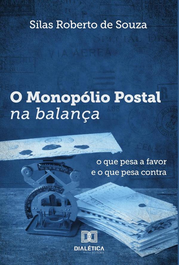 O monopólio postal na balança