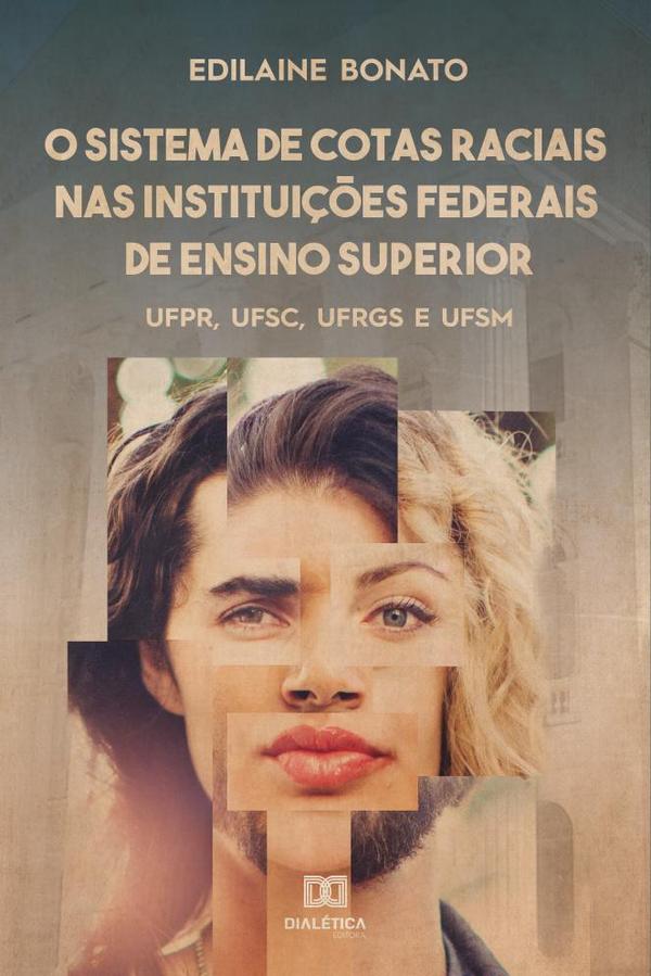 O sistema de cotas raciais nas instituições federais de ensino superior