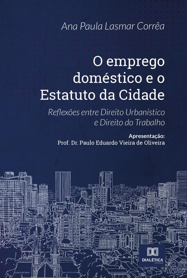 O emprego doméstico e o Estatuto da Cidade