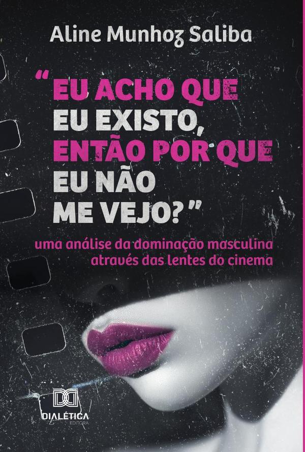 “Eu acho que eu existo, então por que eu não me vejo?”