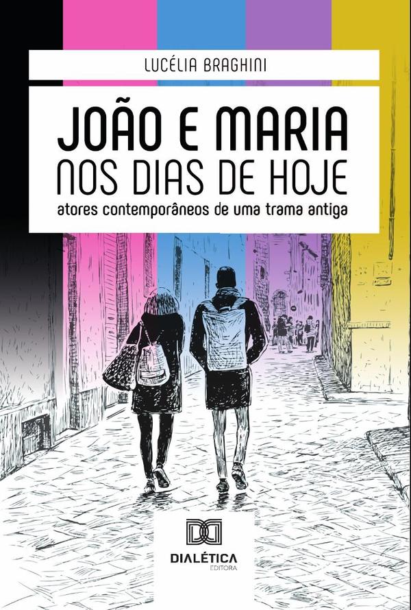 João e Maria nos dias de hoje