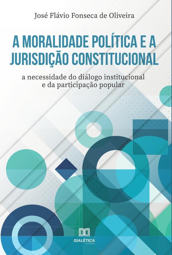 A moralidade política e a jurisdição constitucional