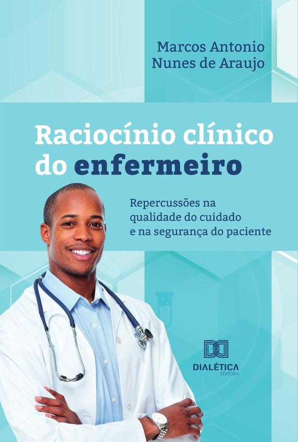 Raciocínio clínico do enfermeiro